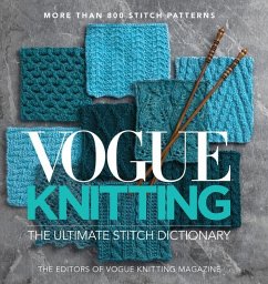 Vogue(r) Knitting the Ultimate Stitch Dictionary von Soho Publishing Company,US