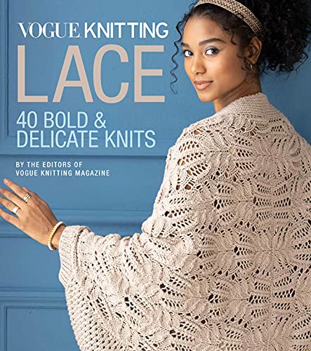 Vogue Knitting Lace: 40 Bold & Delicate Knits