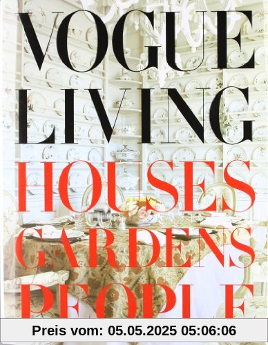 Vogue Living: Houses, Gardens, People
