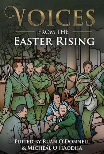 Voices from the Easter Rising von Irish Academic Press
