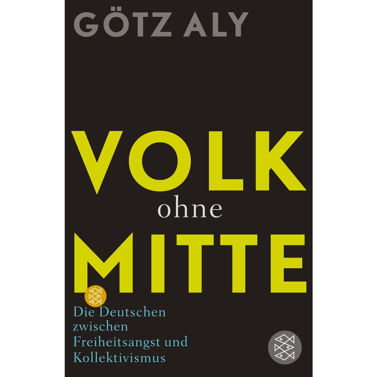 Volk ohne Mitte Volk ohne Mitte von S. Fischer Verlag