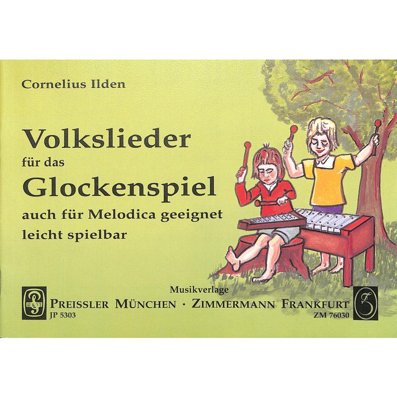 Volkslieder für das Glockenspiel Volkslieder für das Glockenspiel