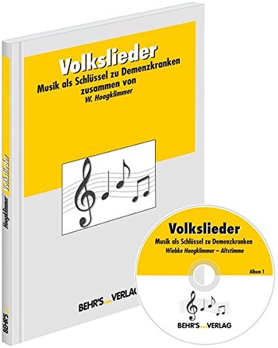 Volkslieder: Audio-CD und Liederbuch; Musik als Schlüssel zu Menschen mit Demenz von Behr' s GmbH