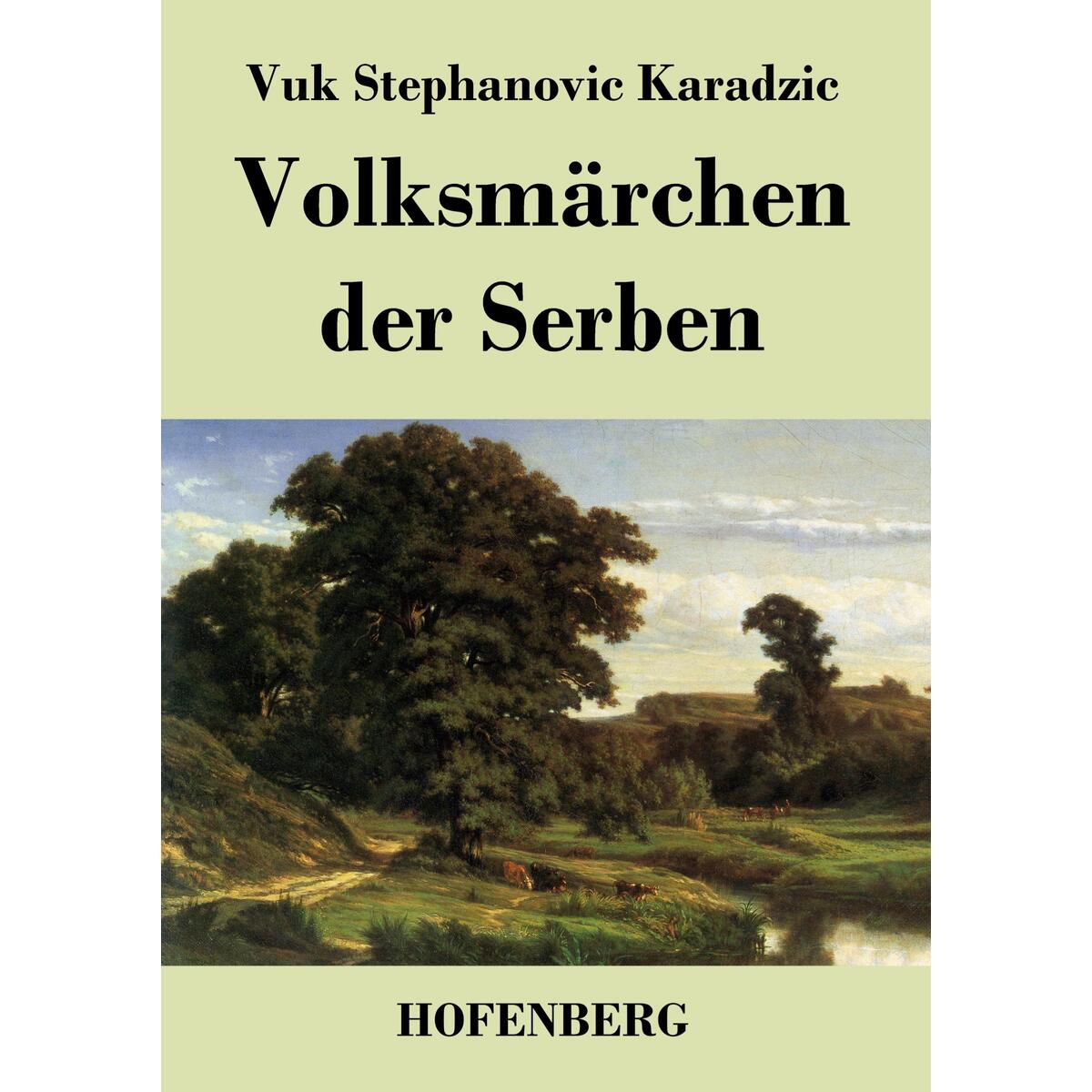 Volksmärchen der Serben von Hofenberg