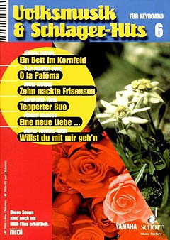 Volksmusik & Schlager-Hits 6: Band 6. Keyboard. (Music Factory)