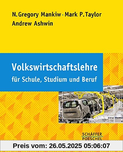 Volkswirtschaftslehre für Schule, Studium und Beruf