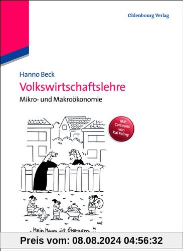 Volkswirtschaftslehre: Mikro- und Makroökonomie