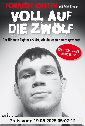 Voll auf die Zwölf: Der Ultimate Fighter erklärt, wie du jeden Kampf gewinnst