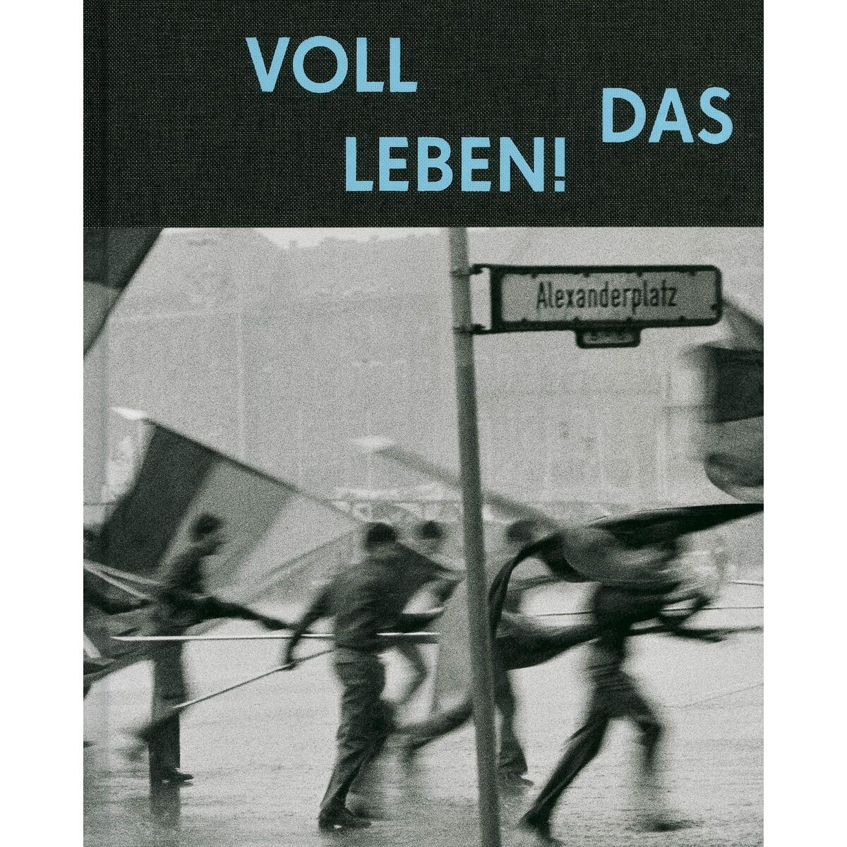 Voll das Leben von Steidl GmbH & Co.OHG