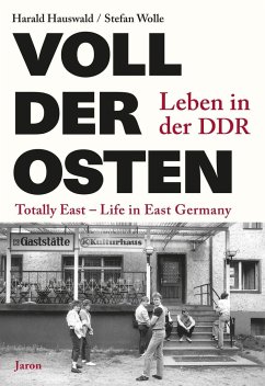 Voll der Osten / Totally East von Jaron Verlag