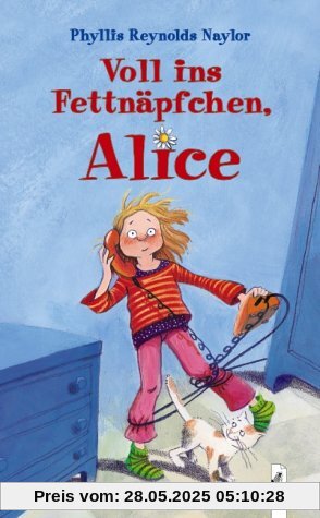 Voll ins Fettnäpfchen, Alice Voll ins Fettnäpfchen, Alice