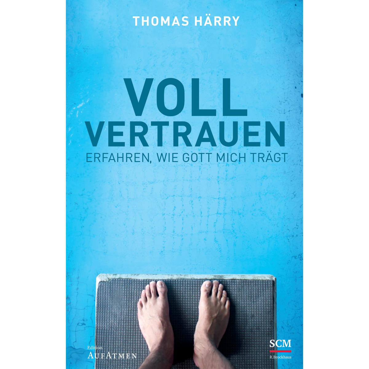 Voll vertrauen Voll vertrauen von SCM Brockhaus, R.
