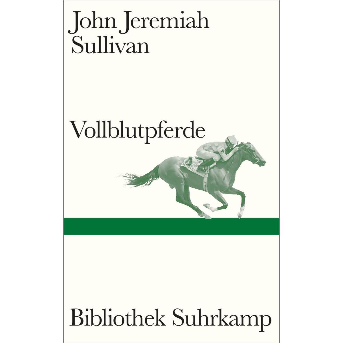 Vollblutpferde Vollblutpferde von Suhrkamp Verlag AG
