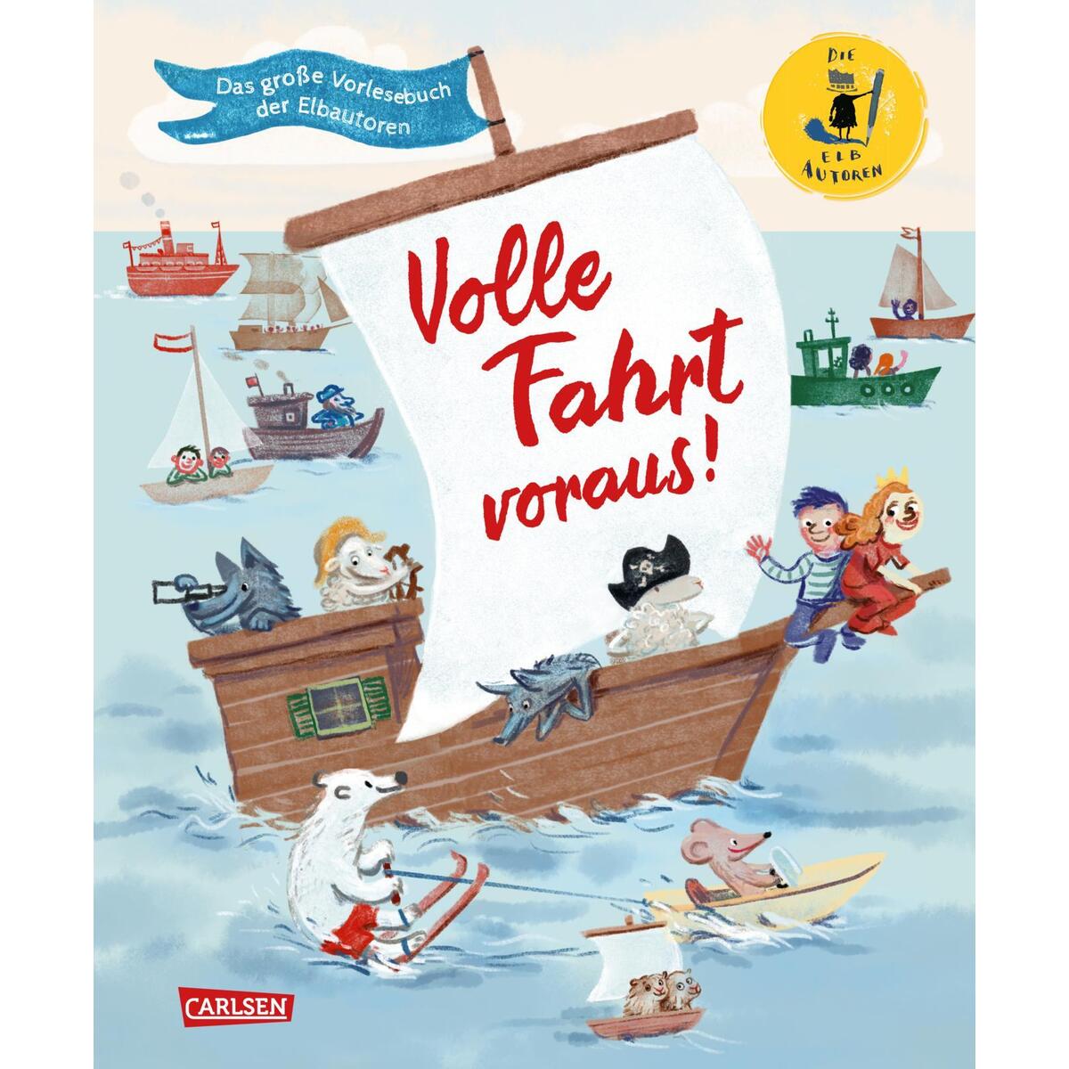 Volle Fahrt voraus! Volle Fahrt voraus! von Carlsen Verlag GmbH
