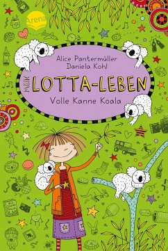 Volle Kanne Koala / Mein Lotta-Leben Bd.11 von Arena