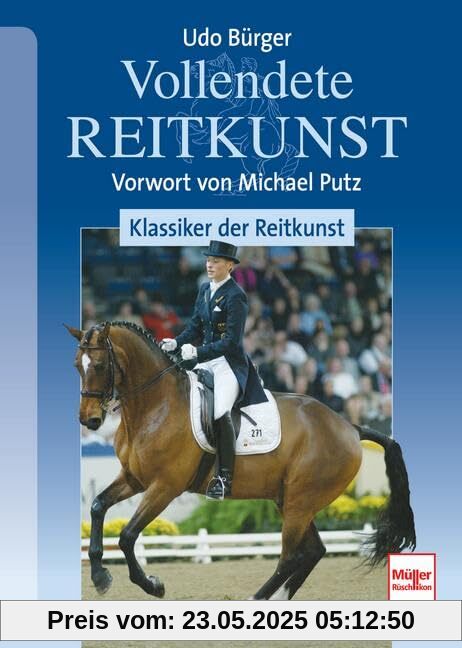Vollendete Reitkunst: Klassiker der Reitkunst