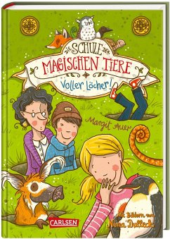 Voller Löcher! / Die Schule der magischen Tiere Bd.2 von Carlsen