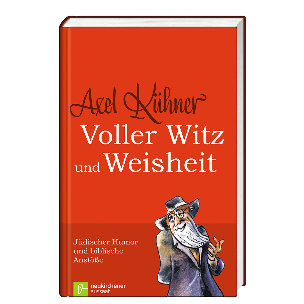 Voller Witz und Weisheit von Neukirchener Aussaat