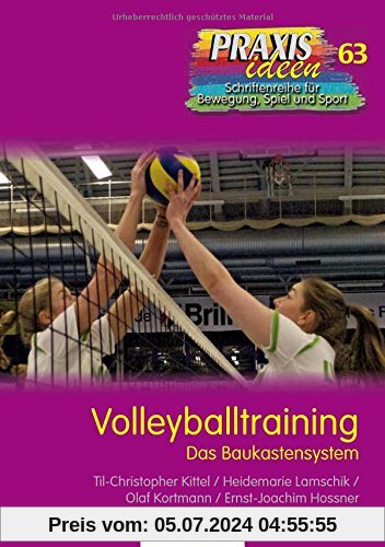 Volleyballtraining: Das Baukastensystem (Praxisideen - Schriftenreihe für Bewegung, Spiel und Sport)