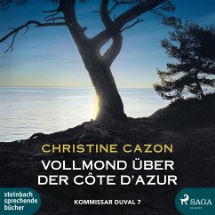 Vollmond über der Côte d'Azur / Kommissar Duval Bd.7 (MP3-CD) von Steinbach Sprechende Bücher