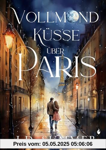 Vollmondküsse über Paris: Liebesroman