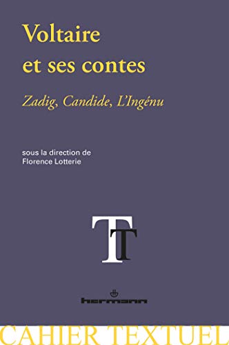 Voltaire et ses contes: Zadig, Candide, L'Ingénu von HERMANN