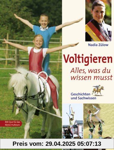 Voltigieren - Alles, was du wissen musst: Geschichten und Sachwissen