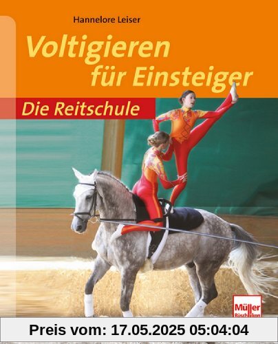Voltigieren für Einsteiger (Die Reitschule)