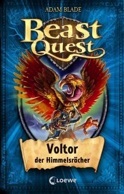 Voltor, der Himmelsrächer / Beast Quest Bd.26 von Loewe / Loewe Verlag