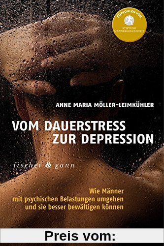 Vom Dauerstress zur Depression: Wie Männer mit psychischen Belastungen umgehen und sie besser bewältigen können