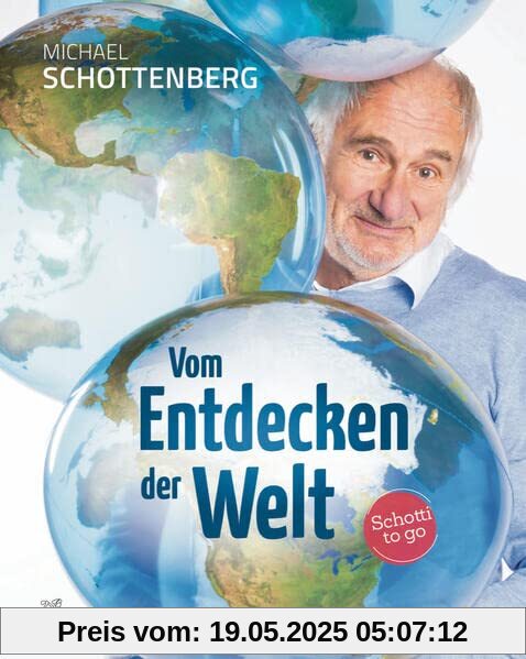 Vom Entdecken der Welt: Schotti to go Vom Entdecken der Welt: Schotti to go