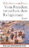 Vom Frieden zwischen den Religionen Vom Frieden zwischen den Religionen