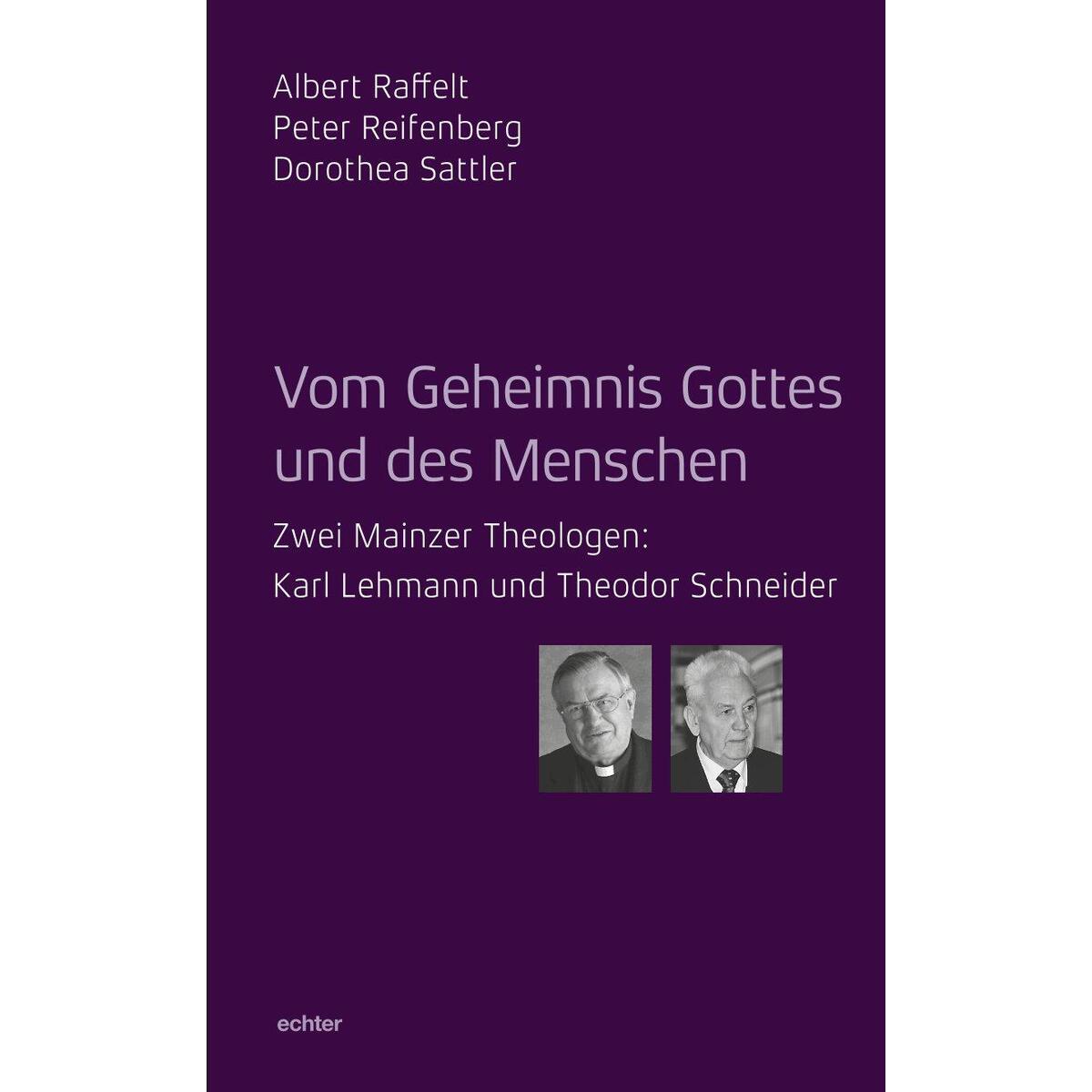 Vom Geheimnis Gottes und des Menschen Vom Geheimnis Gottes und des Menschen von Echter Verlag GmbH