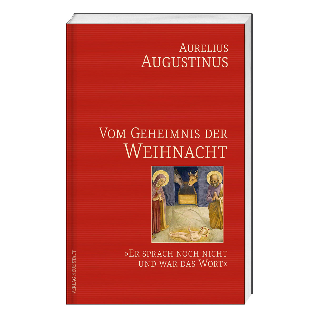 Vom Geheimnis der Weihnacht Vom Geheimnis der Weihnacht von Neue Stadt Verlag GmbH
