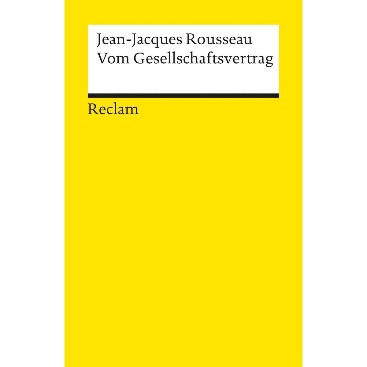 Vom Gesellschaftsvertrag Vom Gesellschaftsvertrag von Reclam Philipp Jun.