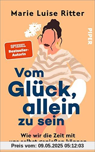 Vom Glück, allein zu sein: Wie wir die Zeit mit uns selbst genießen können | Das neue Buch von @luiseliebt