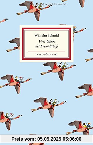 Vom Glück der Freundschaft (Insel Bücherei)