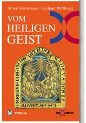 Vom Heiligen Geist: Der gemeinsame trinitarische Glaube und das Problem des Filioque (Pro Oriente)