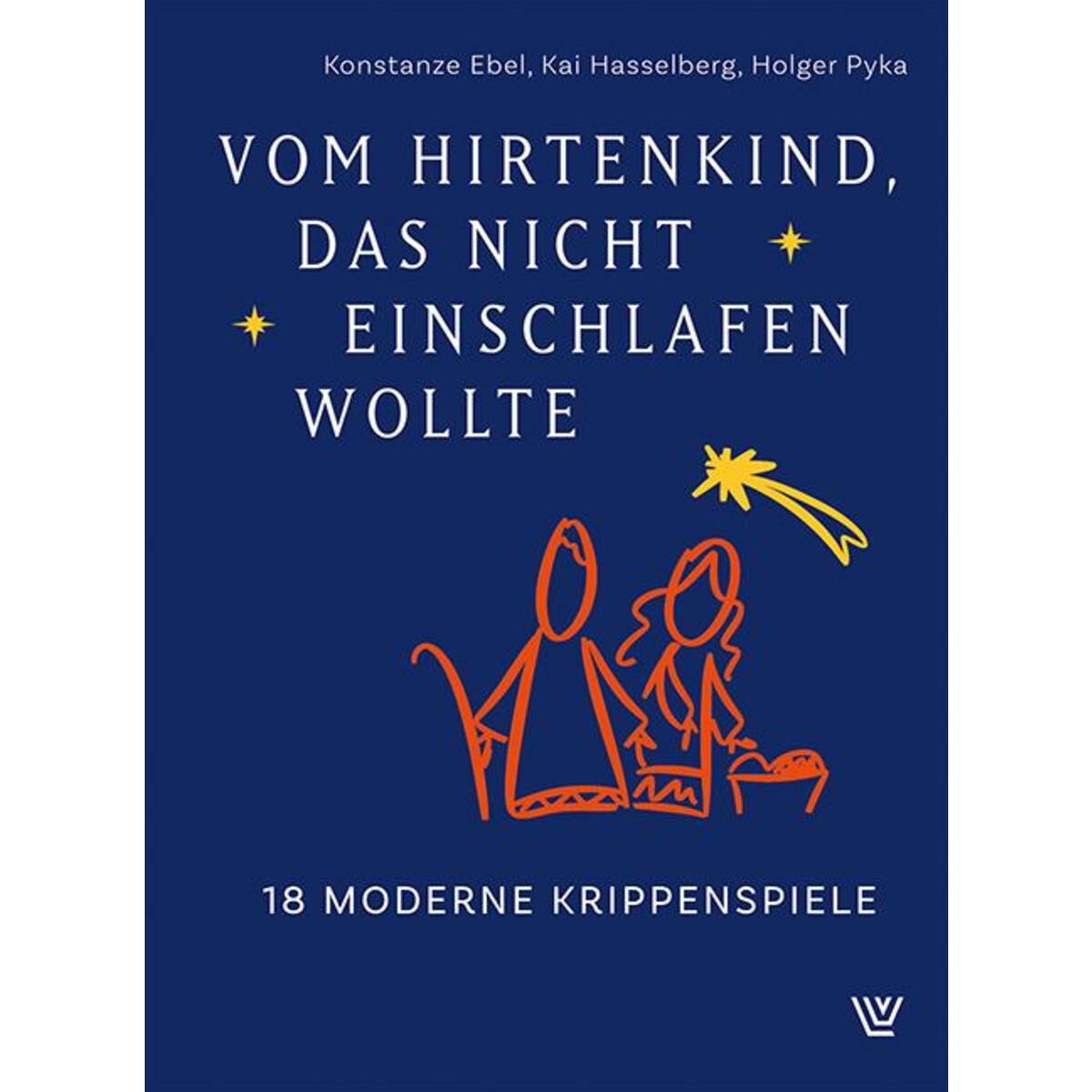 Vom Hirtenkind, das nicht einschlafen wollte von Luther-Verlag, Bielefeld