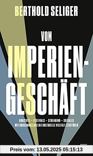Vom Imperiengeschäft: Wie Großkonzerne die kulturelle Vielfalt zerstören (Critica Diabolis)