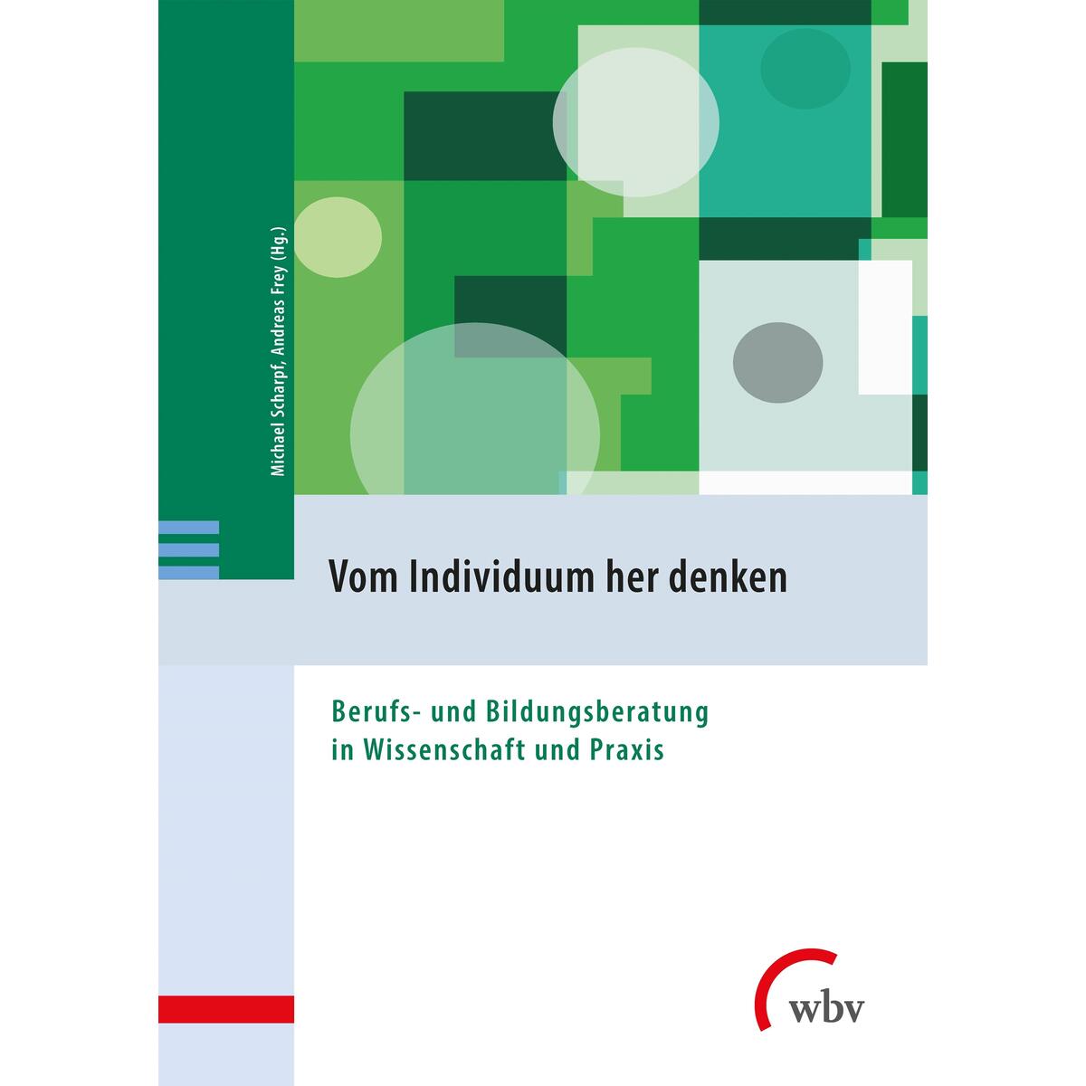 Vom Individuum her denken Vom Individuum her denken von wbv Media GmbH