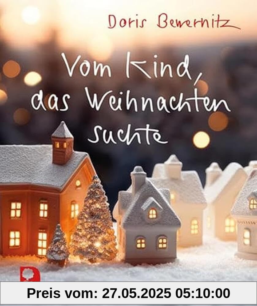 Vom Kind, das Weihnachten suchte (Eschbacher Mini)