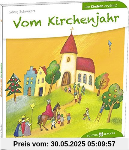 Vom Kirchenjahr den Kindern erzählt: Den Kindern erzählt/erklärt 18