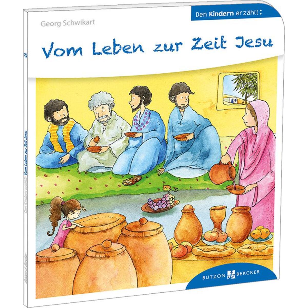 Vom Leben zur Zeit Jesu (1 Stück) von Butzon und Bercker