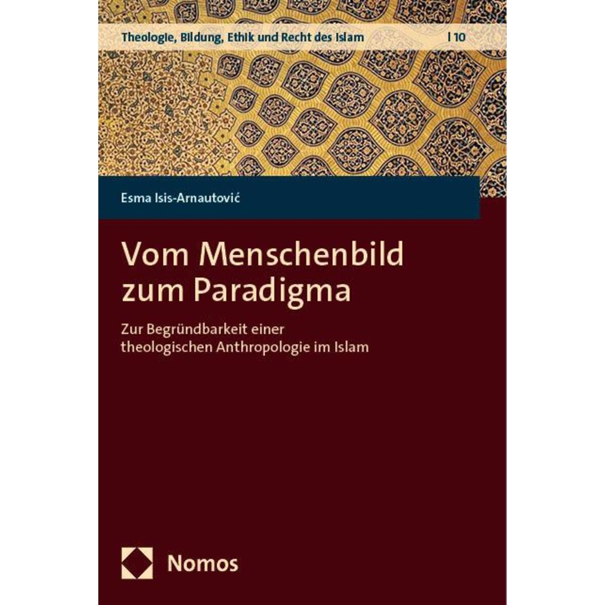 Vom Menschenbild zum Paradigma Vom Menschenbild zum Paradigma von Nomos Verlags GmbH