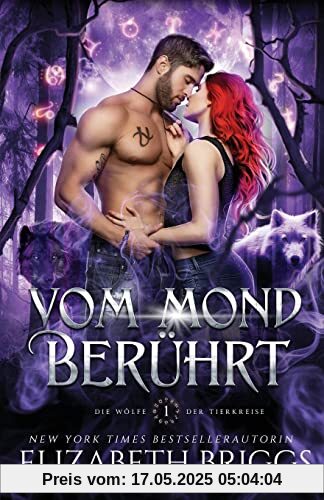 Vom Mond Berührt (Die Wölfe Der Tierkreise, Band 1)