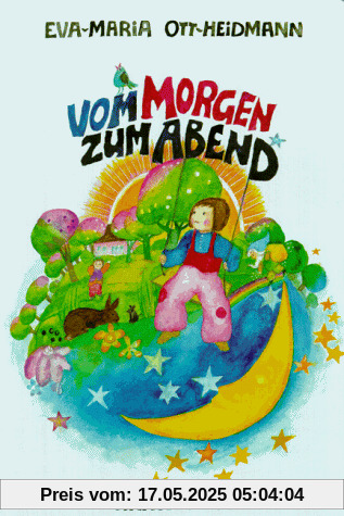 Vom Morgen bis zum Abend
