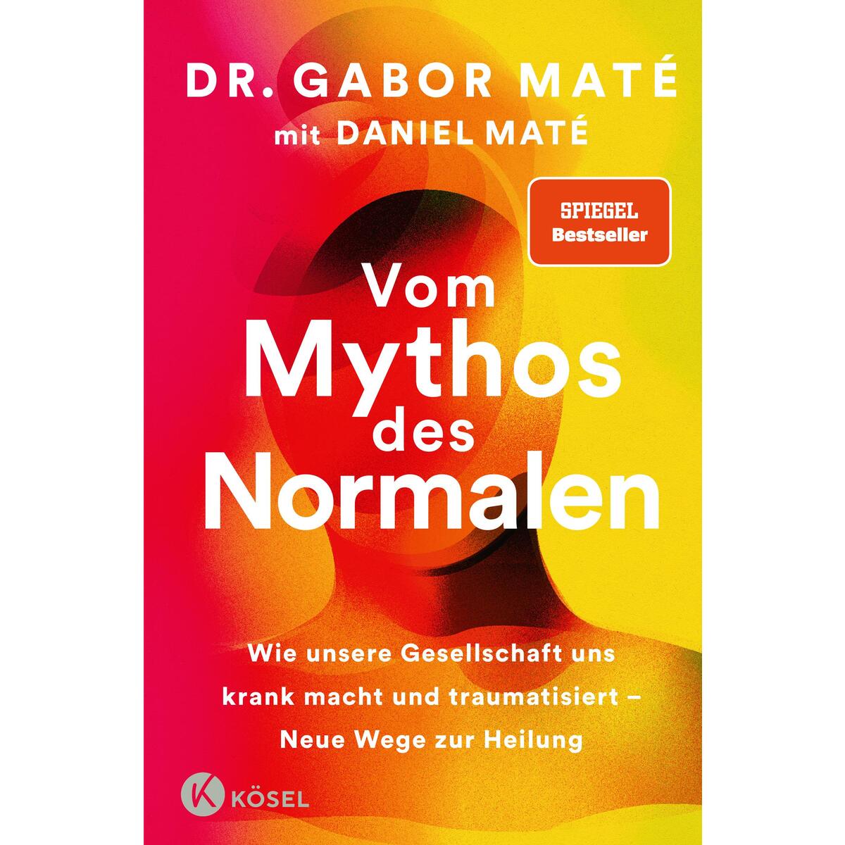 Vom Mythos des Normalen Vom Mythos des Normalen von Kösel-Verlag