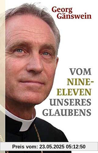 Vom Nine-Eleven unseres Glaubens