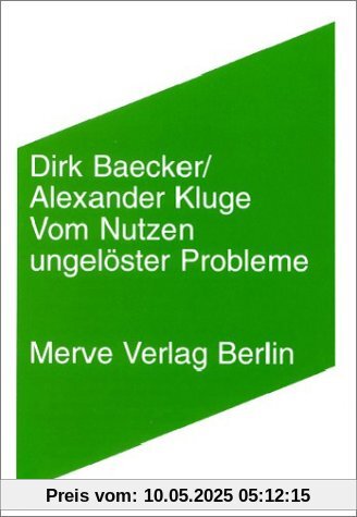 Vom Nutzen ungelöster Probleme